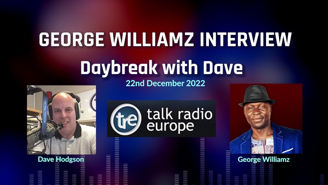 George Williamz Intervied on Talk Radio Europe - Daybreak with Dave Hudgson